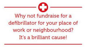 Why not fundraise for a defibrillator
