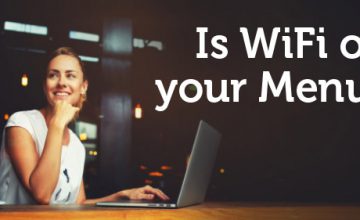 Is WiFi on your Menu?