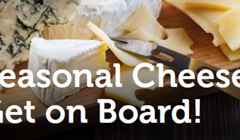 Seasonal Cheese? Get on Board?