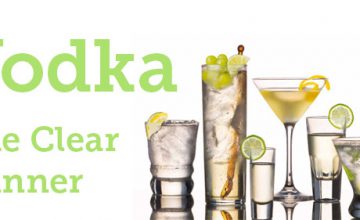 Vodka – The Clear Winner