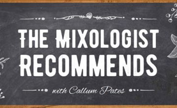 The Mixologist Recommends