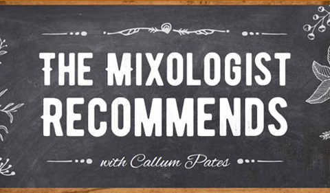 The Mixologist Recommends