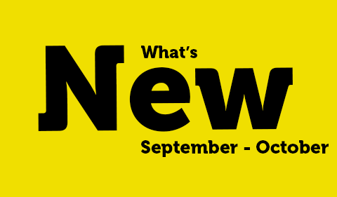 Whats New - September/October