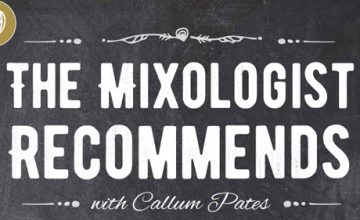 The Mixologist Recomends