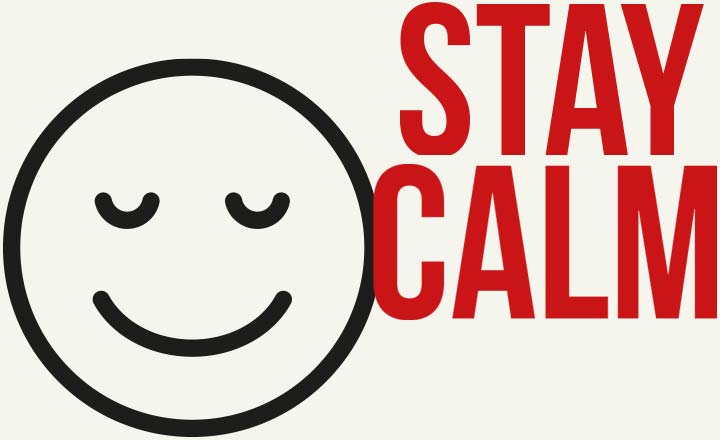 Happy face – stay calm